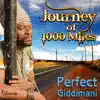 Perfect Giddimani - Journey of 1000 Miles